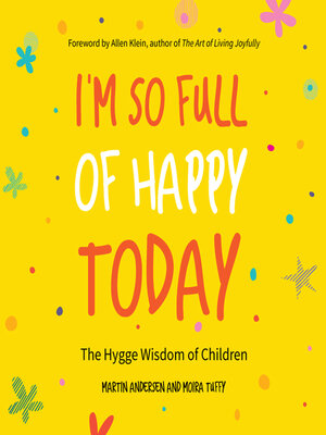 cover image of I'm So Full of Happy Today